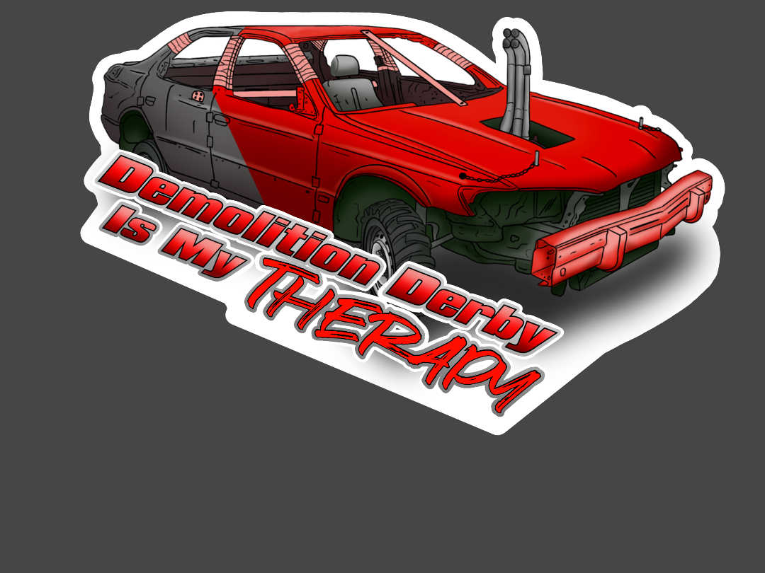 DEMOLITION DERBY IS MY THERAPY STICKER